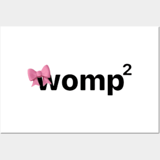 womp womp Posters and Art